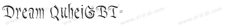 Dream QuheiGBT字体转换